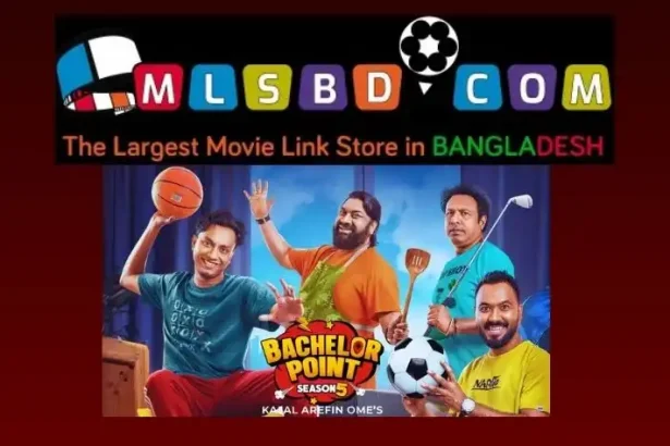 MLSBD: নতুন বাংলা মুভি ও ওয়েব সিরিজ আপডেট ২০২৫–২০২৬ | ডুয়াল অডিও